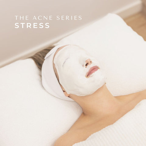 The Acne Series: Stress